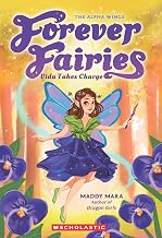 Forever Fairies #6: Vida Takes Charge by Maddy Mara