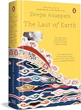 The Last of Earth by Deepa Anappara