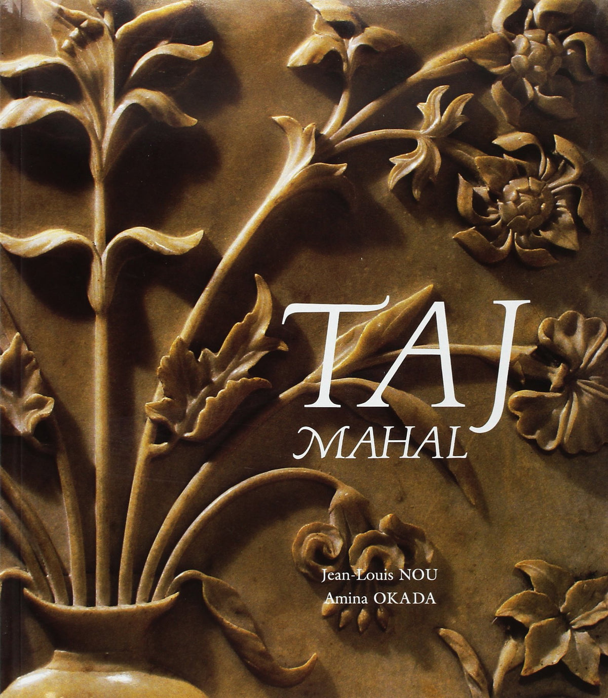 Taj Mahal - French Edition by Jean Louis Nou