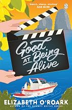 Good At Being Alive by Elizabeth O�roark