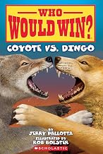 Who Would Win?: Coyote Vs. Dingo by Jerry Pallotta