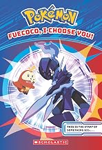 Pokémon Chapter Book: Fuecoco, I Choose You! by Maria S Barbo