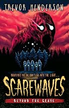 Scarewaves #2: Beyond the Grave by Trevor Henderson