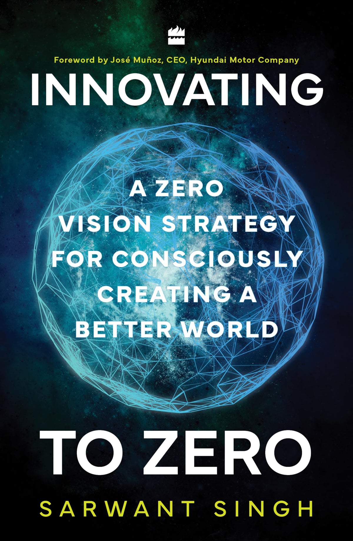 Innovating to Zero by Sarwant Singh