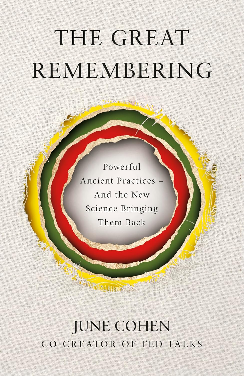 The Great Remembering by June Cohen