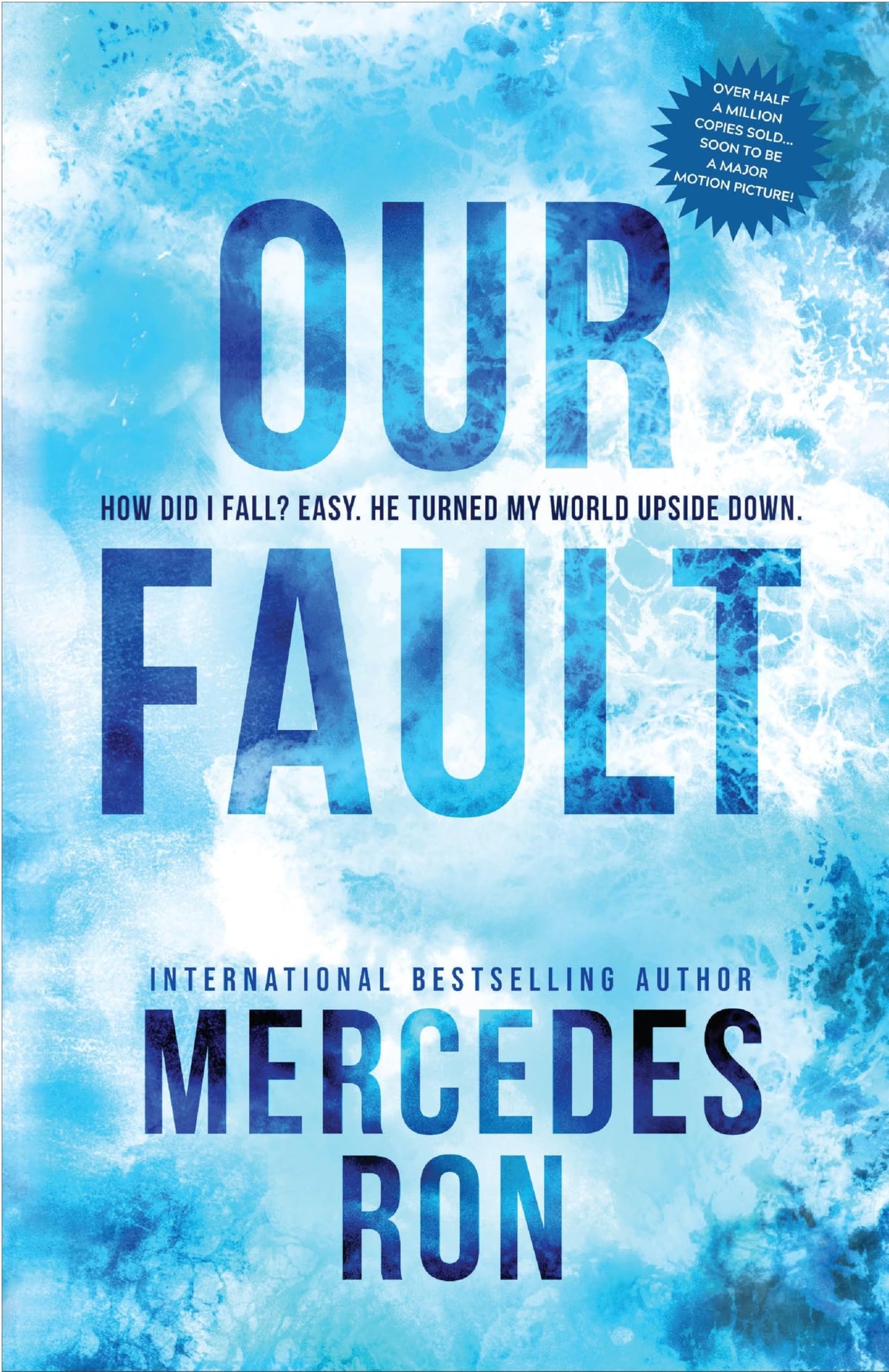 Our Fault (Culpable, 3) by Mercedes Ron