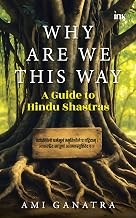 Why Are We This Way by Ami Ganatra