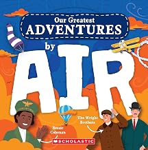 OUR GREATEST ADVENTURE SERIES: BY AIR