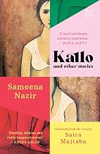 Kallo and other stories by Sameena Translated By Mujtaba, Saira Nazir