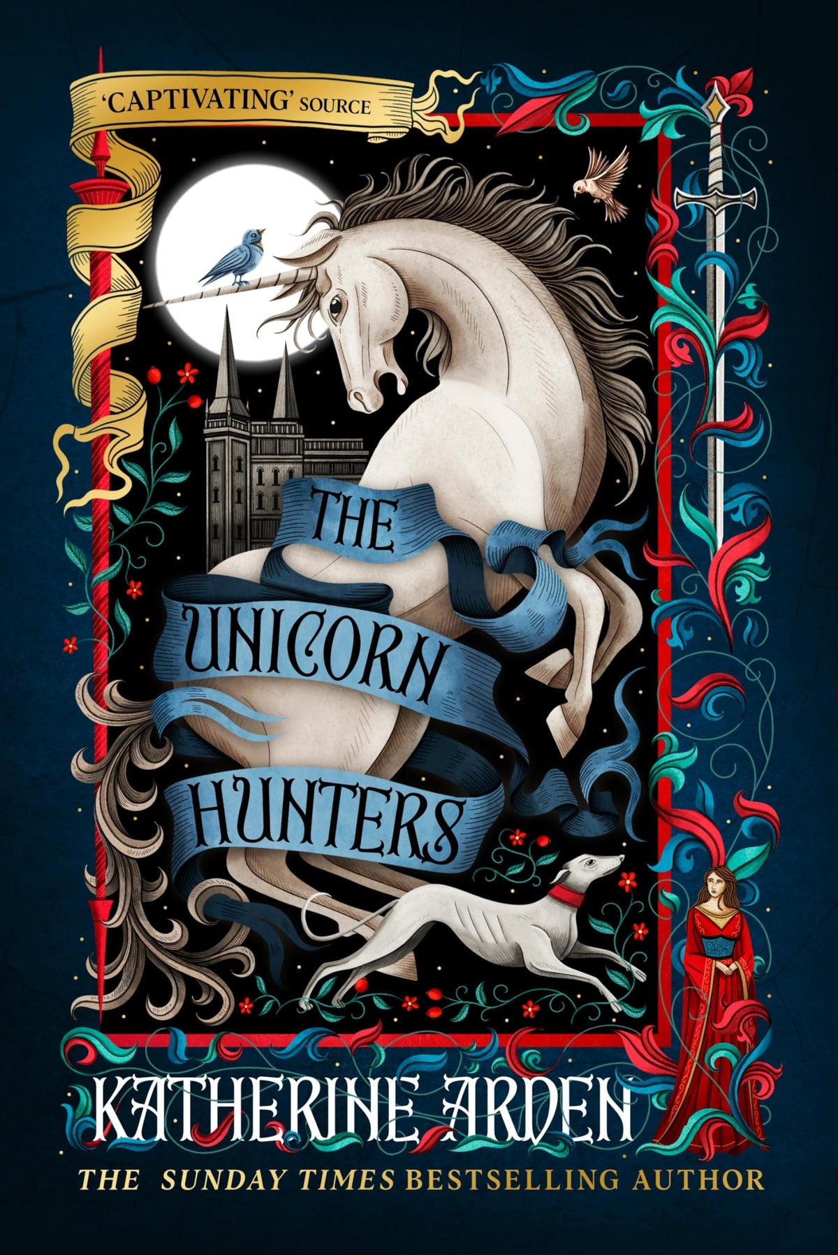 The Unicorn Hunters by Katherine Arden