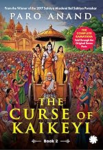 The Curse of Kaikeyi (Book 2) by Paro Anand