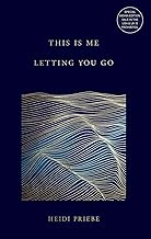 This Is Me Letting You Go