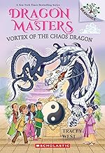 Dragon Masters #30: Vortex of the Chaos Dragon by Tracey West