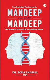 Mandeep Meets Mandeep by Dr. Sona Sharma