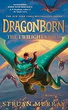 Dragonborn Book 2: The Twilight Child by Struan Murray