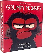 Grumpy Monkey by Suzanne Lang; Illustrated By Max Lang