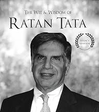 Wit & Wisdom of Ratan Tata by Ratan Tata
