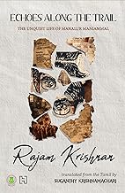 Echoes Along the Trail by Rajam, Translated By Krishnamachari, Suganthy Krishnan