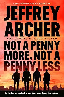 Not A Penny More, Not A Penny Less by Jeffrey Archer