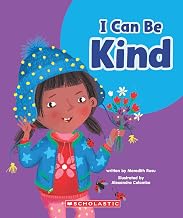 I CAN BE KIND (LEARN ABOUT: YOUR BEST SELF)