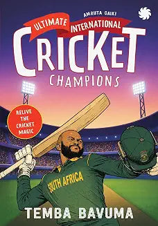 Ultimate International Cricket Champions: Temba Bavuma by Amruta Gaiki
