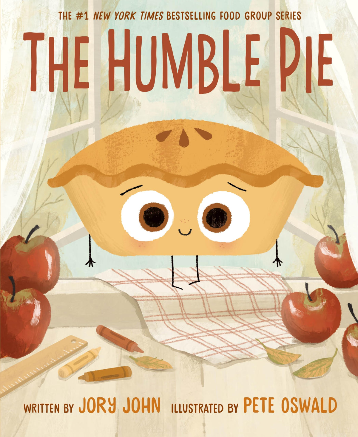 The Humble Pie: A Funny and Empowering Food Group Story about Finding your Voice for Kids 4–8 by Jory ! Oswald, Pete John
