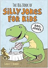 The Big Book of Silly Jokes for Kids by Carole P. Roman