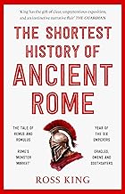 The Shortest History of Ancient Rome