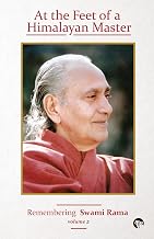 At the Feet of a Himalayan Master – Volume 2 Remembering Swami Rama by Edited By Dr Prakash Keshaviah