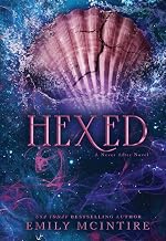 Hexed (never After, 6) by Emily Mcintire