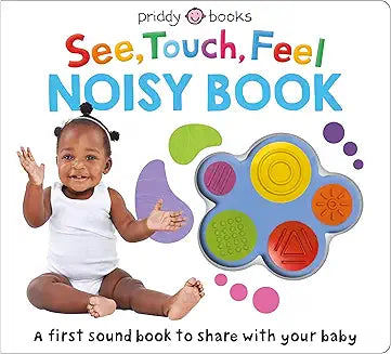 See, Touch, Feel Noisy Book by Roger Priddy
