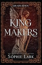 Kingmakers Book 5: Graduation by Sophie Lark