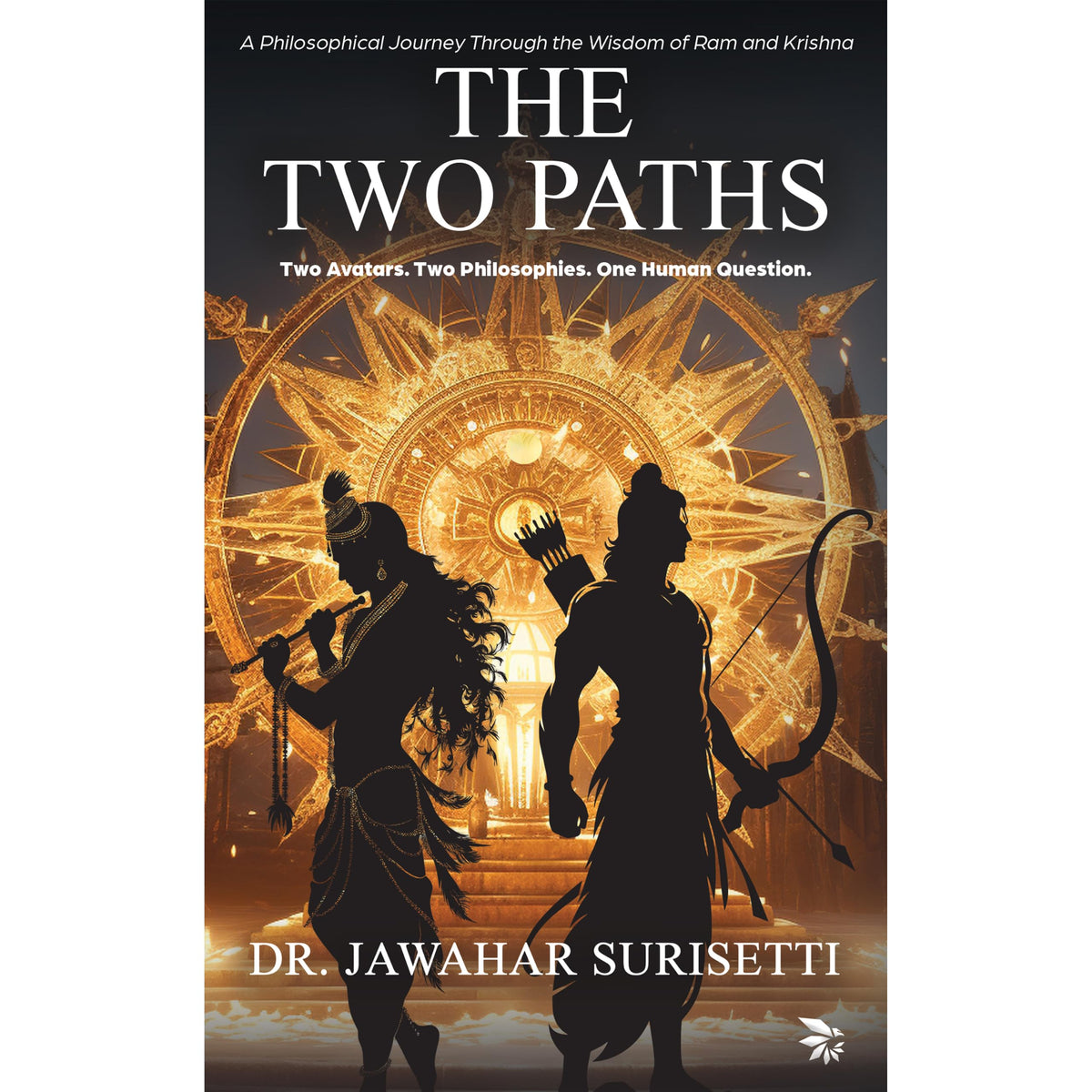 The Two Paths by Dr. Jawahar Surisetti