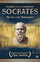 Classical Greek Philosophy: SOCRATES by Professor Vijay Tankha