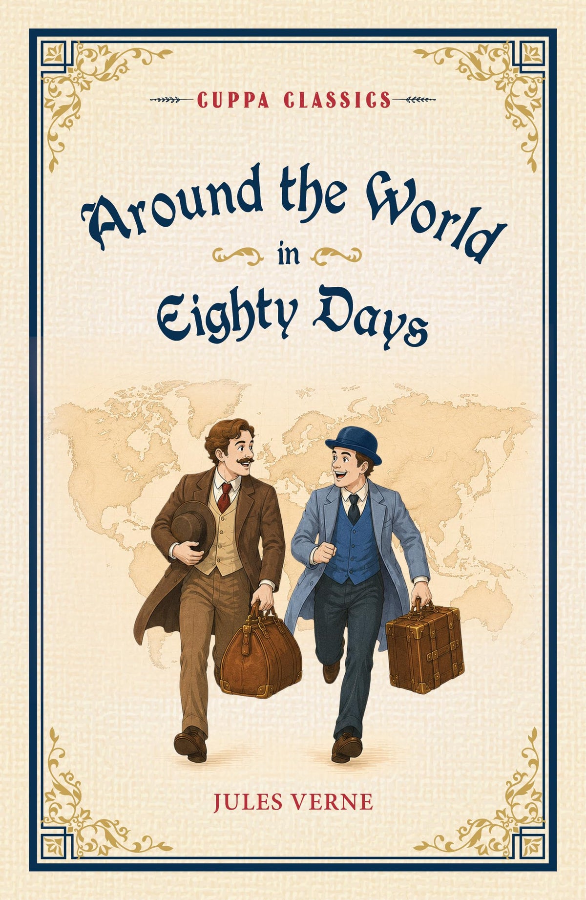 Around the World in Eighty Days (Cuppa Classics) by Jules Verne