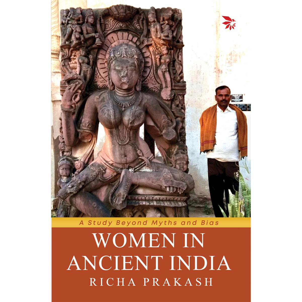 Women in Ancient India by Richa Prakash