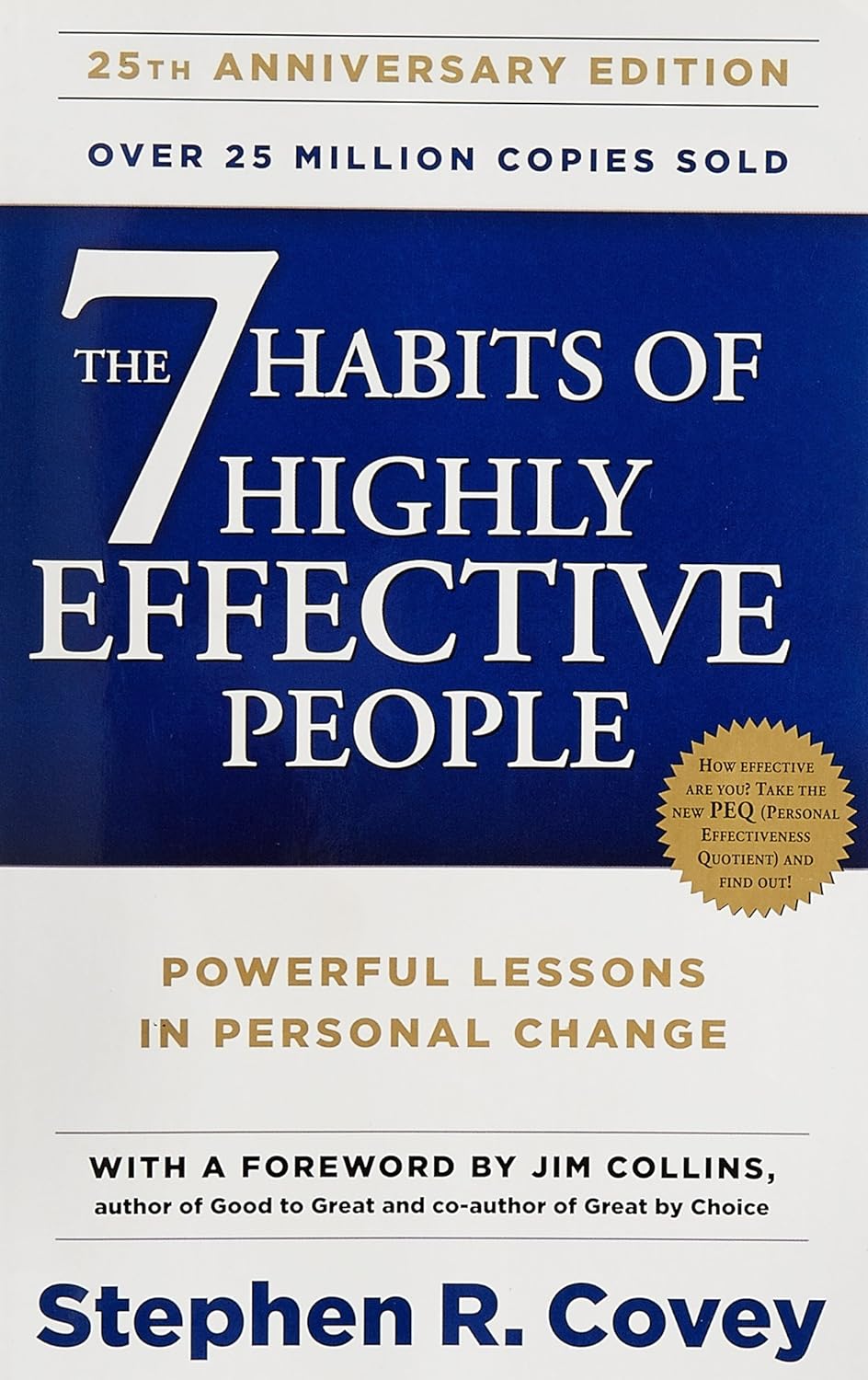 The 7 Habits of Highly Effective People by Stephen