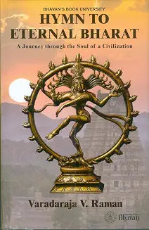 Hymn to Eternal Bharat by Varadaraja V. Raman