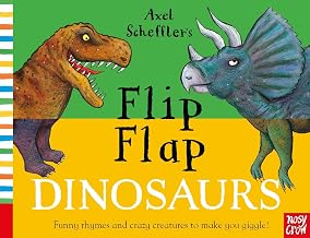Axel Scheffler'S Flip Flap Dinosaurs by Scheffler Axel