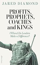 Profits, Prophets, Coaches and Kings by Diamond Jared
