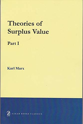 Aakar Books Theories of Surplus Value Part 1 by Karl Marx