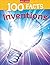 100 Facts Inventions: Bursting with Detailed Images, Activities and Exactly 100 Amazing Facts