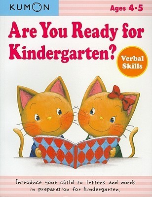 Kumon Are You Ready for Kindergarten? Verbal Skills (Preschool Workbook), Ages 3-5, 64 pages, alphabet, phonics, activity book