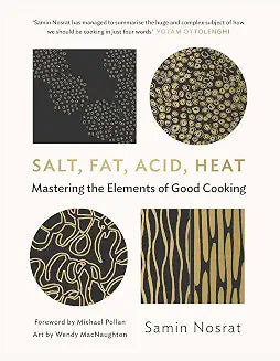 Salt Fat Acid Heat by Samin Nosrat