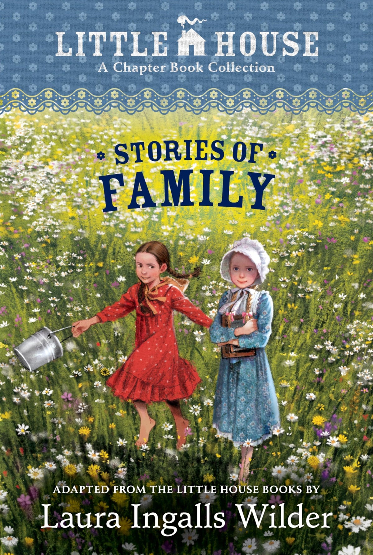 A Little House Chapter Book Collection: Stories of Family: Pioneer Sisters, Christmas Stories, School Days by Laura Ingalls ! Kim, Ji-Hyuk Wilder