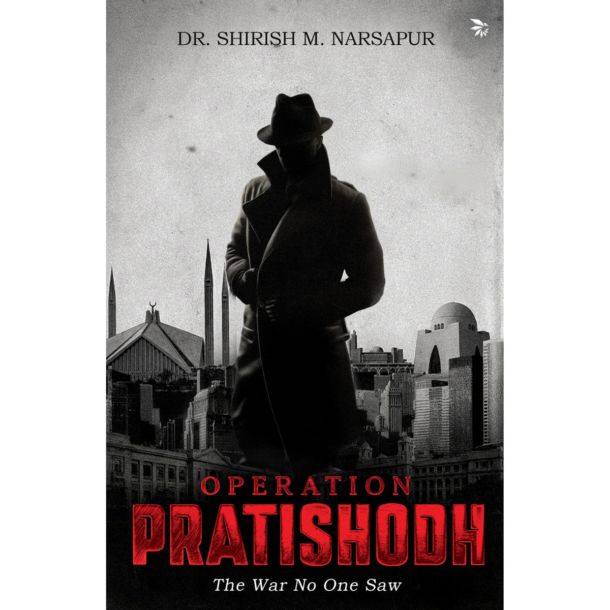 Operation Pratishodh by Shirish M. Narsapur