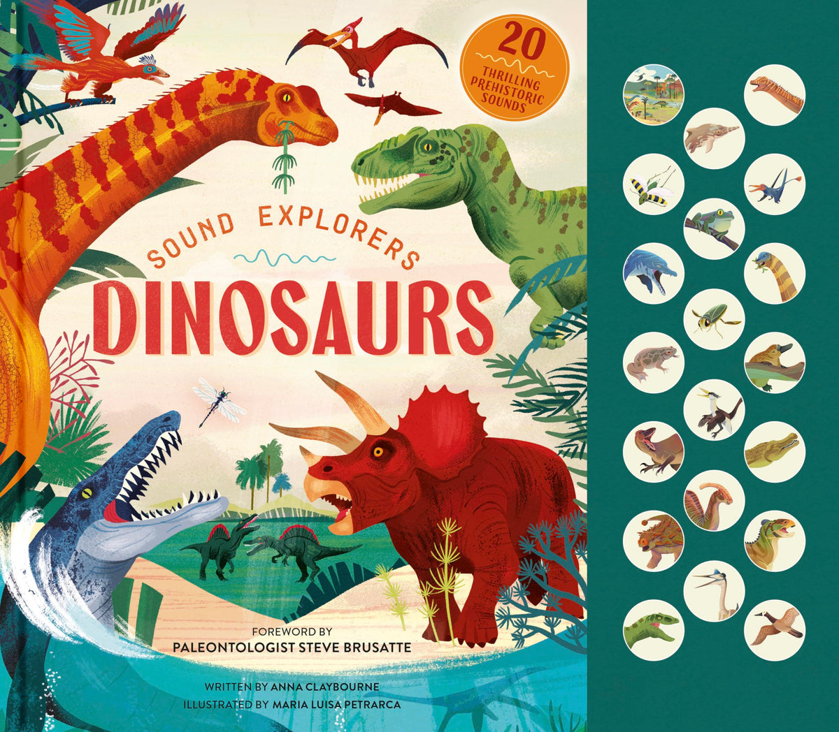 Sound Explorers: Dinosaurs by Claybourne Anna