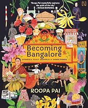 Becoming Bangalore by Roopa Pai