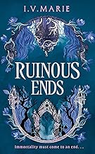 The Souls Of Blackwood Academy (2) — Ruinous Ends by I.V. Marie