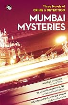 Mumbai Mysteries by Jerry Pinto; Kalpana Swaminathan; Anuradha Kumar